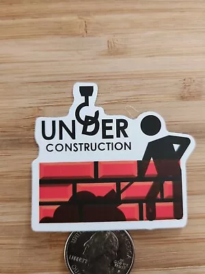 Under Construction Sticker Laptop Sticker Decal Funny Sticker Joke Gag Comedy • $1.05