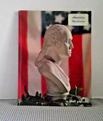 IDEALS Magazine AMERICA MY COUNTRY Book  1970 Hardback • $18.21