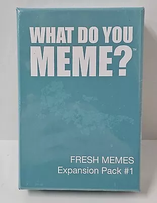 What Do You Meme? Fresh Memes Expansion Pack #1 (2018) Brand New & Sealed • $29.95