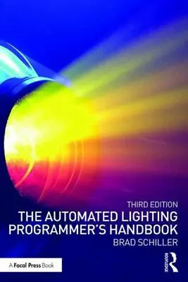 The Automated Lighting Programmer's Handbook • $45.74