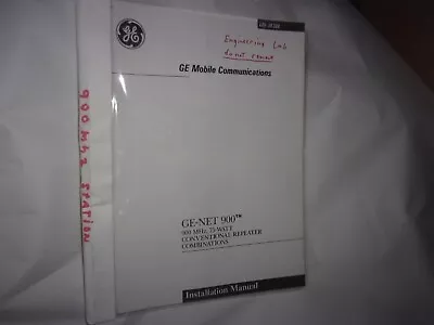 General Electric GE-net 900 MHZ Conventional Repeater Manual • $14.99