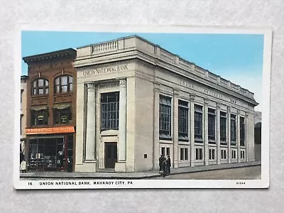 F1792 Postcard Union National Bank Mahanoy City PA Pennsylvania • $4.99