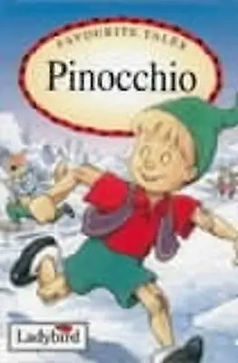 Unknown : Pinocchio (Ladybird Favourite Tales) Expertly Refurbished Product • £2.08