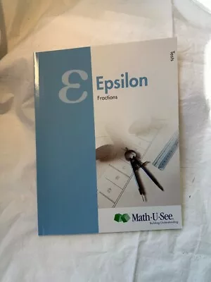 Math-U-See Episilon (Fractions) Tests Booklet • $8