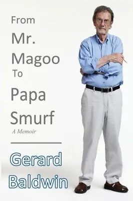 From Mister Magoo To Papa Smurf • $24.96
