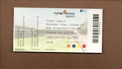Unused Ticket - Manchester United U23s V Leicester City U23s 15.8.2016 • £2.99