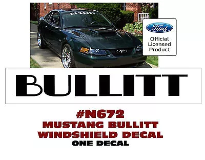 N672 Mustang Bullitt Windshield Decal - Letters - Sticker - Logo - Licensed • $29.95