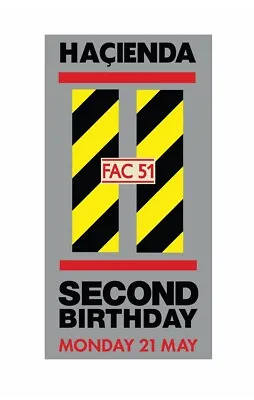 Hacienda - Famous Manchester Club - 2nd Birthday Poster - A1 • £26