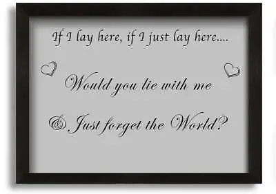 Music Quote If I Lay Here If I Just Snow Patrol Grey Black Framed Print Wall Art • £17.99