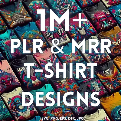 1М+ Mega Pack T-Shirt Designs | Digital Mega Bundle | PLR & MRR Rights • $2.49