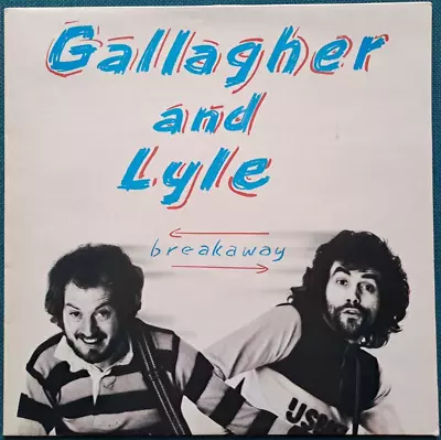 Gallagher And Lyle – Breakaway - 12  VINYL ALBUM LP RECORD EX+ • £2.99
