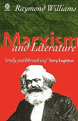 Marxism And Literature (Marxist Introductions) [Paperback] Williams Raymond • £6.99