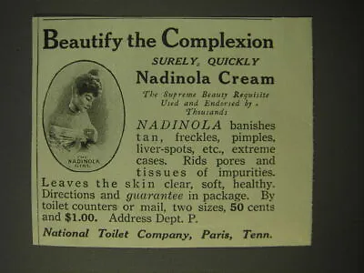 1913 National Toilet Company Nadinola Cream Ad - Beautify The Complexion • $19.99