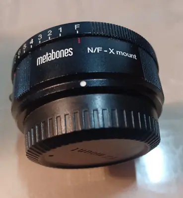 Metabones N/F-X Mount Adapter For Nikon F-Mount • $35.99