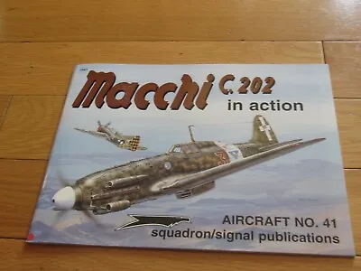 Macchi C.202 In Action-softcover-aircraft No. 41! Mint & Cool! The Very Best! • $9