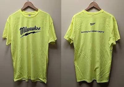 Milwaukee  Nothing But HEAVY DUTY  Hi-Vis T-Shirt - S M L XL & 2X 3X 4X • $18.99