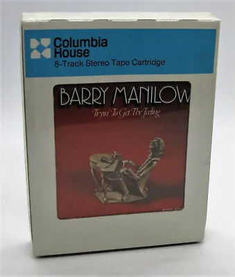 BARRY MANILOW TRYIN' TO GET THE FEELING 8-Track Tape Vintage New Sealed Trying • $8.96