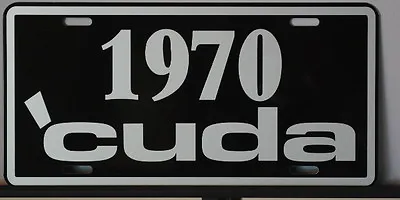 Metal License Plate 1970 Cuda Fits Plymouth Mopar Hemi 340 383 440 Six Pack Shop • $18.95