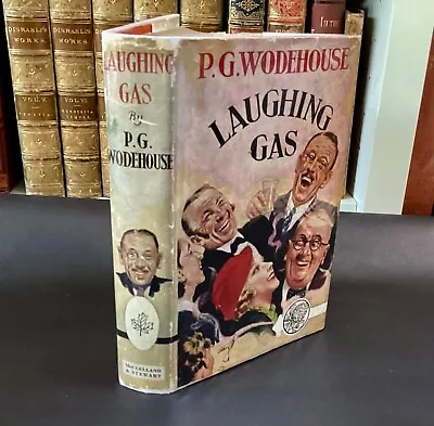 P G WODEHOUSE LAUGHING GAS 1ST CANADIAN EDN 1936 Published McClelland &Stewart • £65