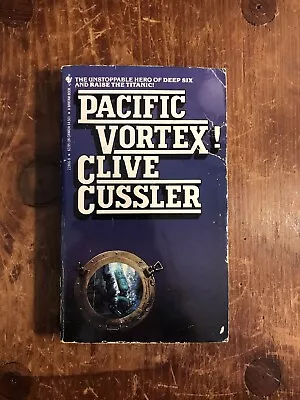 Vintage 1982 Paperback Pacific Vortex Dirk Pitt By Clive Cussler • $5