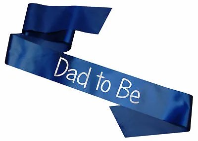 New Dad To Be Sash Baby Shower Party Blue Black Favour Gift Decoration Maternity • £5.79