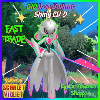 ✨ 6IV Shiny Iron Valiant ✨ Pokemon Scarlet & Violet EV'D 🚀 Fast Trade 🚀 READY • $2.99