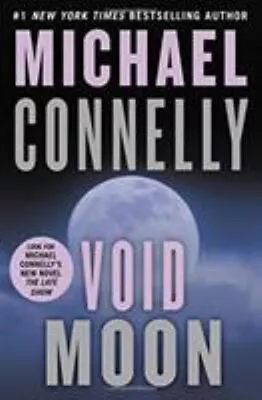 Void Moon Paperback Michael Connelly • $5.97