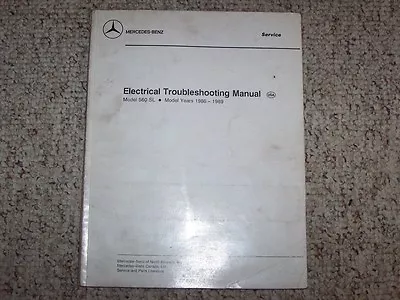 1988 Mercedes Benz 560SL 560 SL Electrical Wiring Diagram Troubleshooting Manual • $209.61