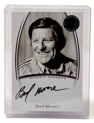 2007 Bud Moore ~ Press Pass Legends Autograph Card 32/93 ~ NASCAR • $14.99