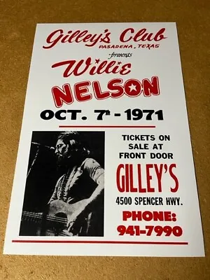 Willie Nelson 1971 Gilley's Pasadena Texas Cardstock Concert Poster 12 X18  • $8.99