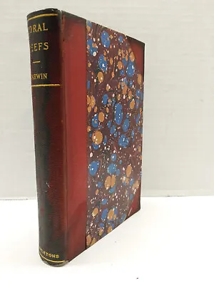 Charles Darwin - Coral Reefs - 1896 D. Appleton Co. Antique Book • $89.95