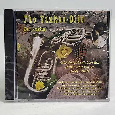 Ken Austin The Yankee Olio Solos From The Golden Era E-flat Cornet 1850-1870 CD • $19.76
