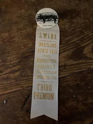 Antique Timonium Maryland  State Fair Swine Ribbon Medal 1942 Souvenir Badge • $29.99