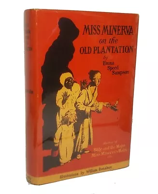 Vintage Miss Minerva On The Old Plantation Emma Speed Samson RARE  1923 1st Ed. • $31.24