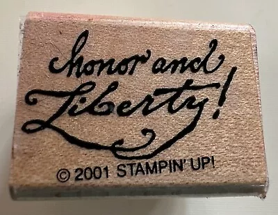 Stampin Up Honor And Liberty! Rubber Stamp Patriotic USA Military Revolutionary • $10.99