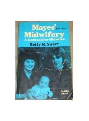 Mayes' Midwifery By Mayes Mary Paperback Book The Cheap Fast Free Post • £30.99