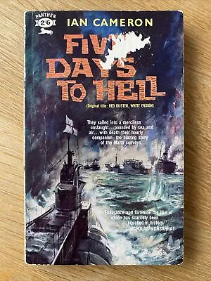 Five Days To Hell By Ian Cameron Vintages Panther 1961 Red Duster White Ensign • $6.30