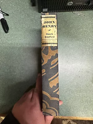 JOHN HENRY By Roark Bradford (Hardcover/Illustrated) [Stated First Edition-1931] • $21.95