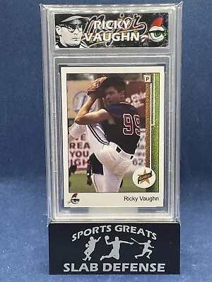 1989 Upper Deck Inspired Ricky “Wild Thing” Vaughn RC Rookie Custom Card In Slab • $12.99