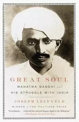 Great Soul: Mahatma Gandhi And His Struggle With India - Paperback - VERY GOOD • $3.78