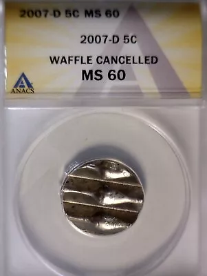 2007d ERROR ANACS MS60 WAFFLED Jefferson Nickel BU+ Coin STRUCK Waffle W Details • $89.99