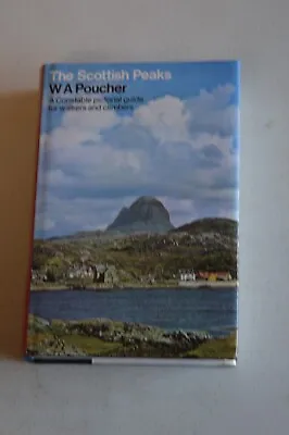 The Scottish Peaks By W A Poucher Hardback In Dustwrapper Constable 1988 • £5.99