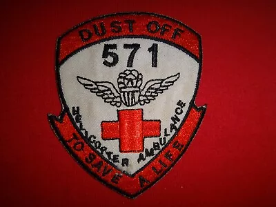 Vietnam War Patch US 571st Medical Helicopter Ambulance DUSTOFF TO SAVE A LIFE • $10.90