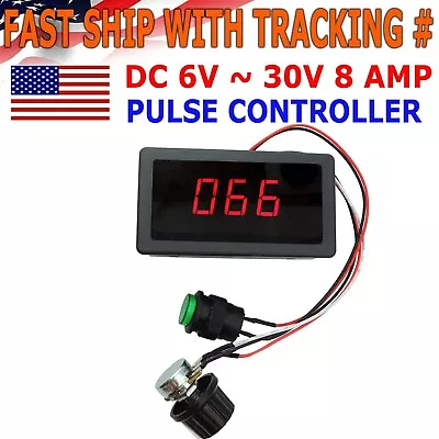 DC 6-30V Motor Speed Controller With 12V 24V 8A PWM Digital Display & Switch • $6.49