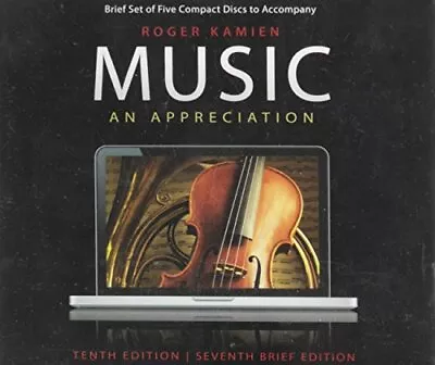 MUSIC AN APPRECIATION (TENTH EDITION S By Roger Kamien **BRAND NEW** • $18.75