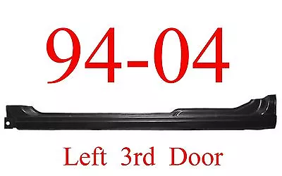 94 04 LEFT Chevy S10 3rd Door Rocker GMC Sonoma Rust Repair Panel 3 Door • $129
