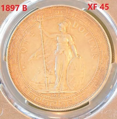 1897 B CHINA HONG KONG UK GREAT BRITAIN $1 Prid-5 Silver Dollar Coin PCGS XF 45 • $67