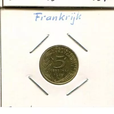 5 CENTIMES 1979 FRANCE Coin French Coin #AM048U • $1.51