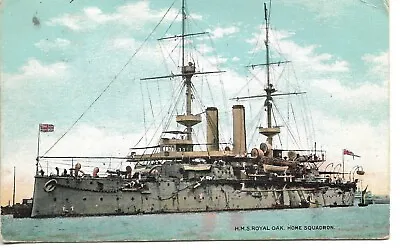 H.m.s. Royal Oak Battleship  Postally Used 1906 • £7
