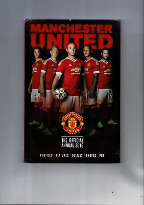 Manchester United Football Annual Hardback Book 2016 • £3